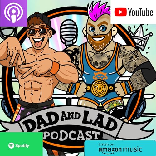 Lad and Dad Podcast FFW Titelbild