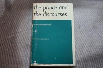 The Prince and the Discourses Introduction by Max Lerner