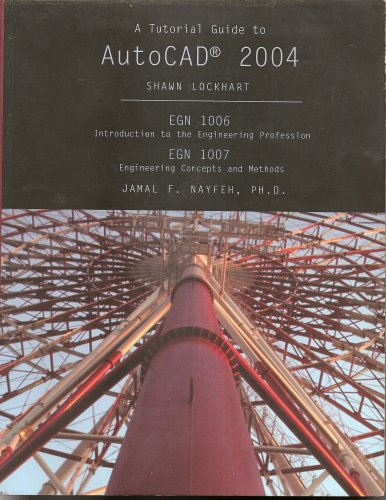 A Tutorial Guide to Autocad 2004 0536841012 Book Cover