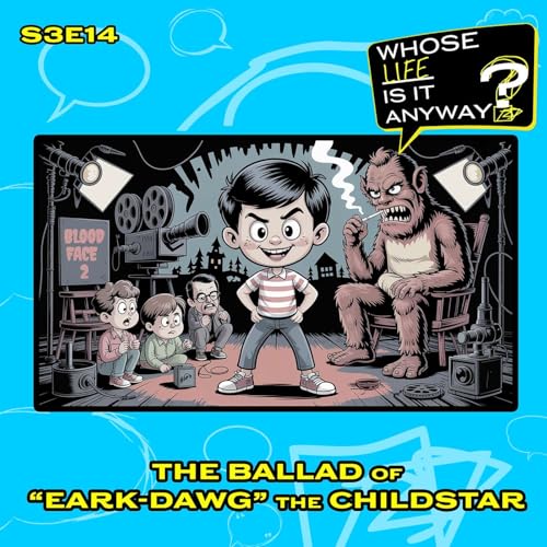 The Ballad of "Eark-Dawg" the Childstar