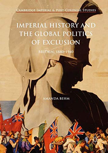 Buy Imperial History and the Global Politics of Exclusion — BookShops.in