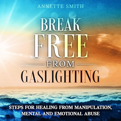 『Break Free from Gaslighting』のカバーアート