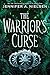 The Warrior's Curse (The Traitor's Game, Book 3)