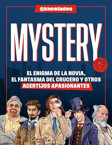 Mystery: El enigma de la novia, el fantasma del crucero y otros acertijos apasionantes (No ficción)