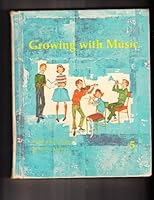 Growing with Music: Book 5 B000JDJ5EA Book Cover