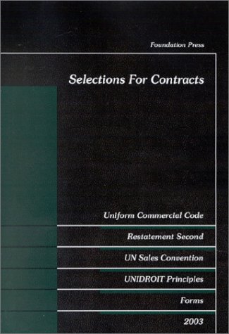 Selections for Contracts 2003: Uniform Commerci... 1587785870 Book Cover