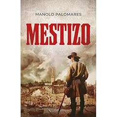 MESTIZO Audiolibro Por Manolo Palomares arte de portada