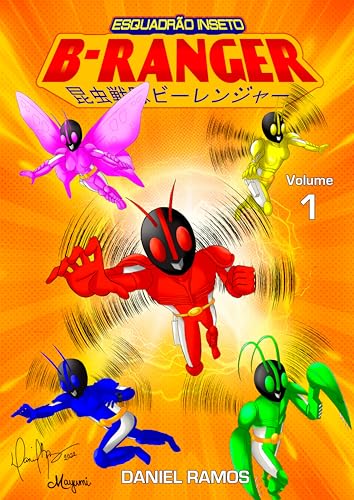 Esquadrão Inseto B-Ranger - Volume 1