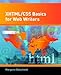 XHTML/CSS Basics for Web Writers -  Batschelet, Margaret W., Paperback