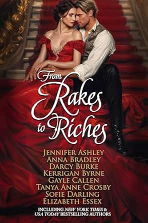 Amazon.com: From Rakes to Riches (Dukes, Rakes & Rogues, Oh My! Book 1 ...