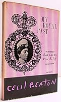 My royal past, B0007DN8SQ Book Cover
