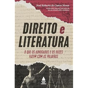 Capa do livro Direito e literatura: o que os advogados e juízes fazem com a palavra