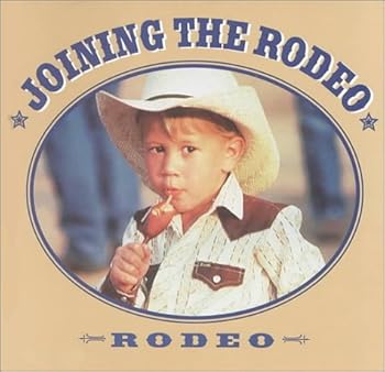 Hardcover Joining the Rodeo Book
