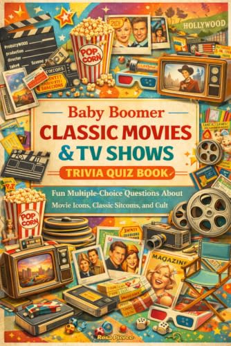 Baby Boomer Classic Movies & TV Shows Trivia Quiz Book: Fun Multiple-Choice Questions About Movie Icons, Classic Sitcoms, and Cult Favorites image 2