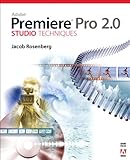 Adobe Premiere Pro 2.0 Studio Techniques