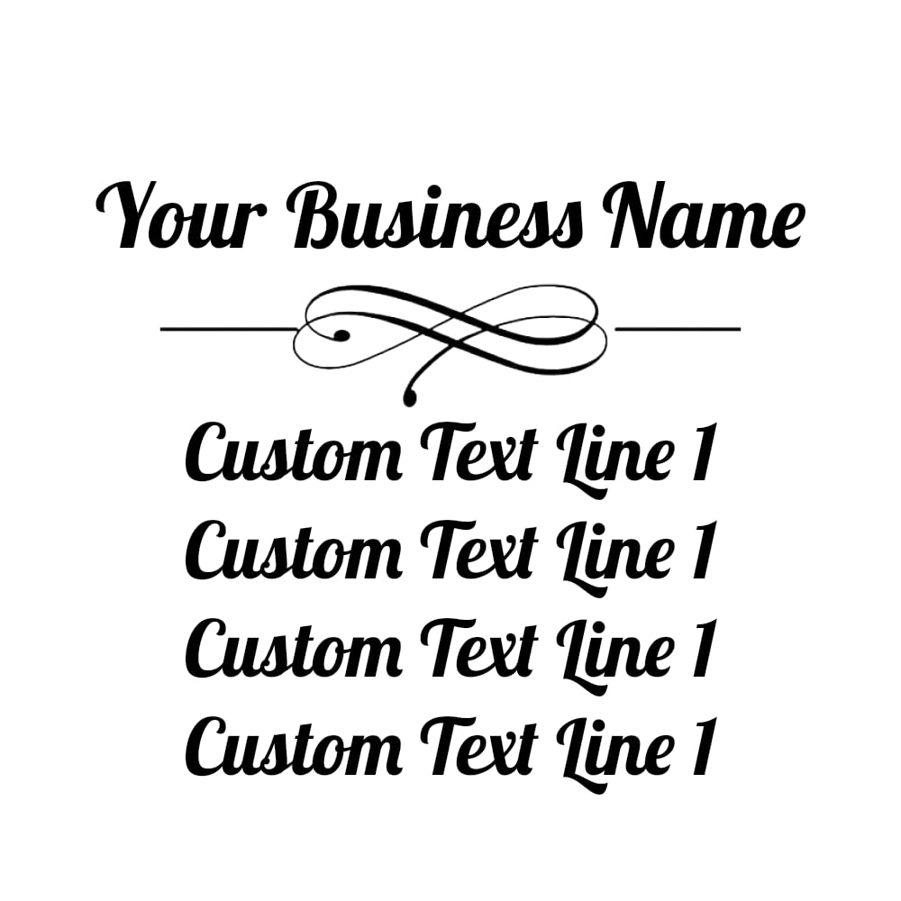 Create a Custom Business Vinyl Wall Window Decal - Business Name - 4 Lines of Text and Flourish - Choose from 18