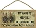 My Aim is to Keep This Bathroom Clean Black Bear Bath Sign Plaque Cabin Decor 5"x10"