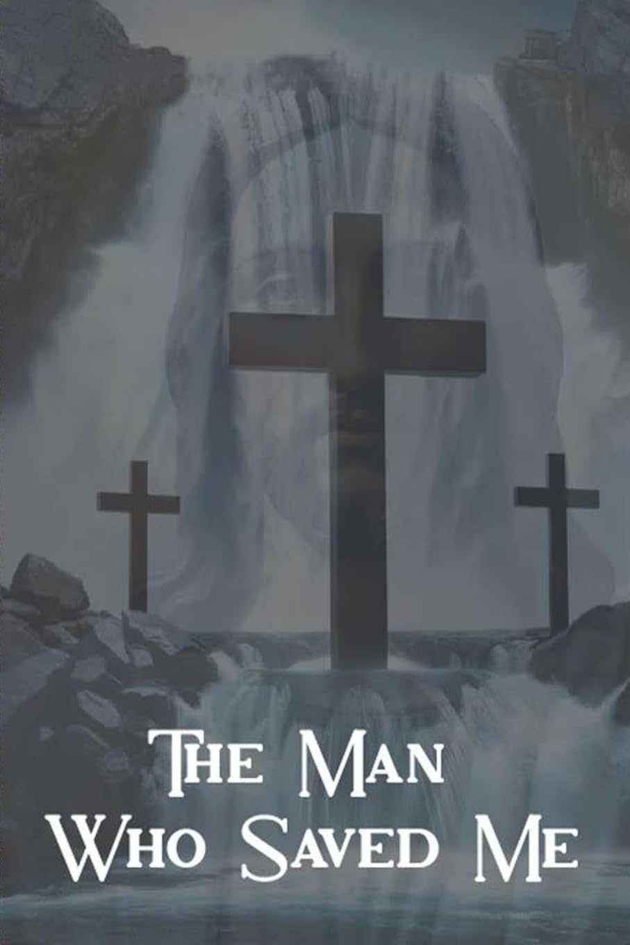 The Man Who Saved Me