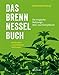 Produktbild Das Brennnessel-Buch: Die magische Nahrungs-, Heil- und Faserpflanze. Mit Rezepten und praktischen Anleitungen