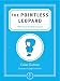 The Pointless Leopard: What Good Are Kids Anyway? (Pushkin Children's Collection)