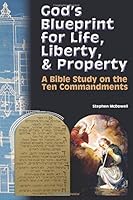 God's Blueprint for Life, Liberty, & Property 1887456473 Book Cover