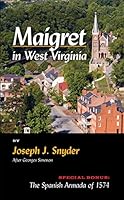 MAIGRET IN WEST VIRGINIA 0692030905 Book Cover