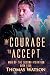 The Courage to Accept (War of the Second Iteration (Book Four))