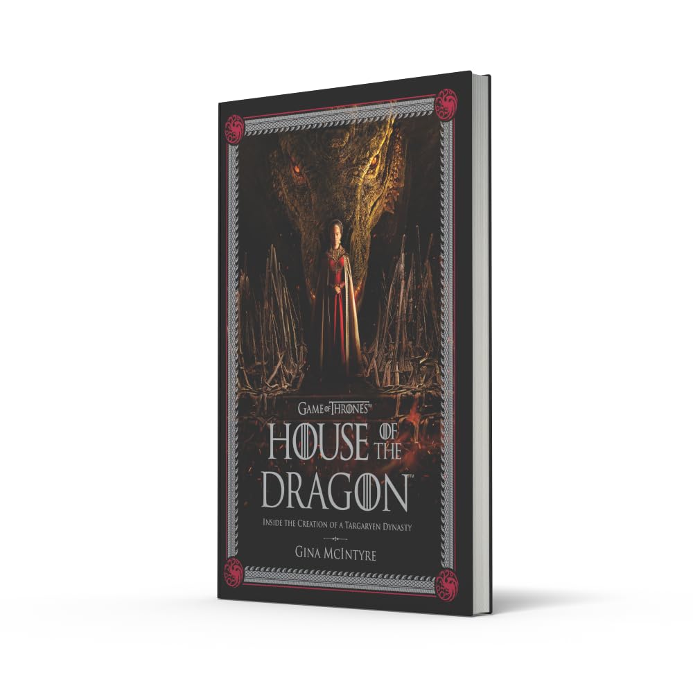The Making of HBO’s House of the Dragon: Go behind the scenes of the 2022’s hit GAME OF THRONES prequel series inspired by George R.R. Martin’s FIRE AND BLOOD