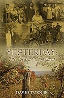 Yesterday: The Search Continues 1629011738 Book Cover