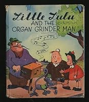 Marge's Little Lulu and the Organ Grinder Man B002ETW8QO Book Cover