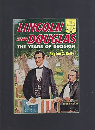 Lincoln and Douglas: the years of decision (Lan... B0006ATTSS Book Cover
