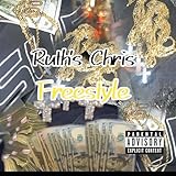 Ruth's Chris Freestyle [Explicit]