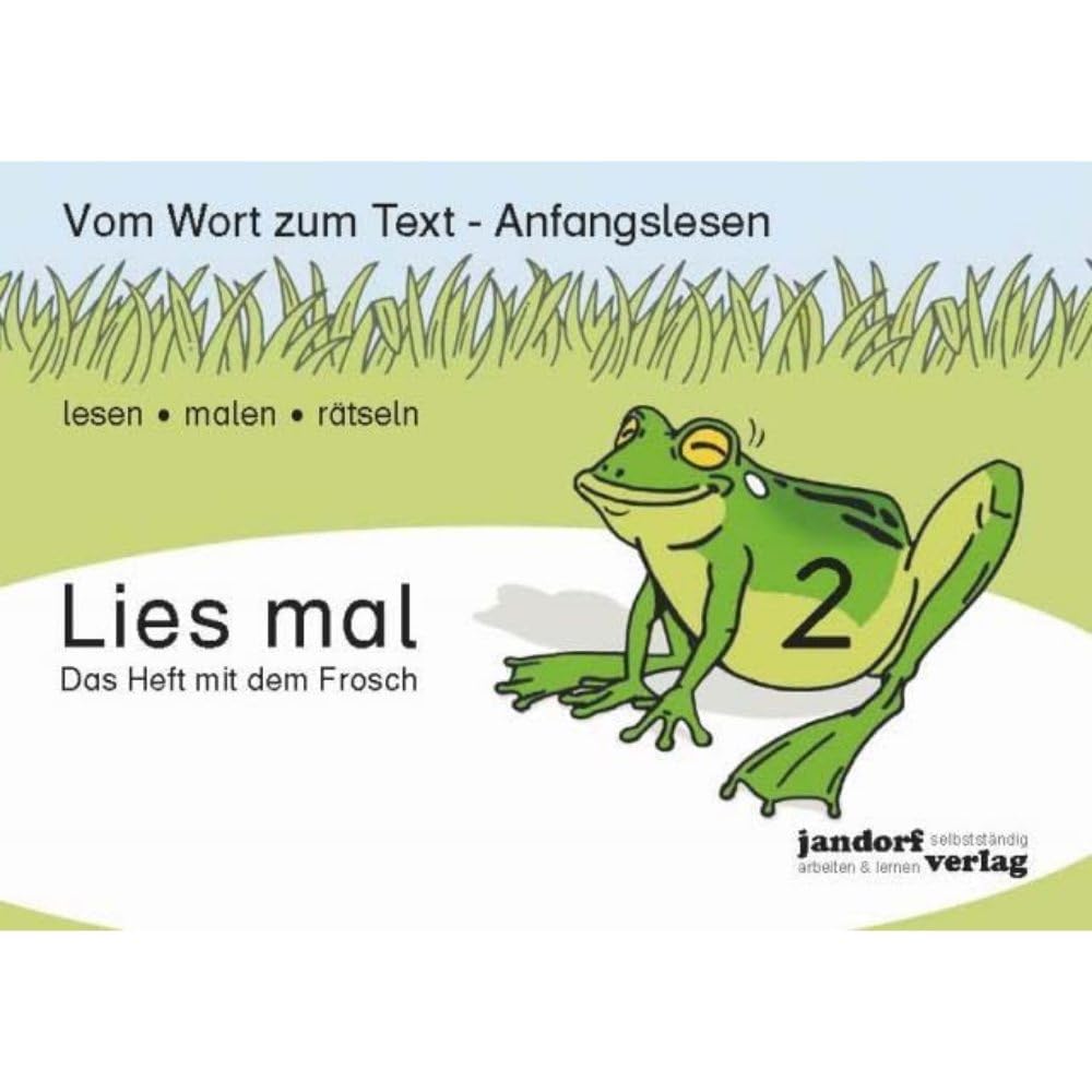 Lies mal Heft 2 - Das Heft mit dem Frosch: Vom Wort zum Text - Anfangslesen