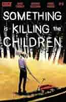 洋書 Something is Killing the Children #16 SOMETHING IS KILLING THE CHILDREN #16 CVR A DELL EDERA