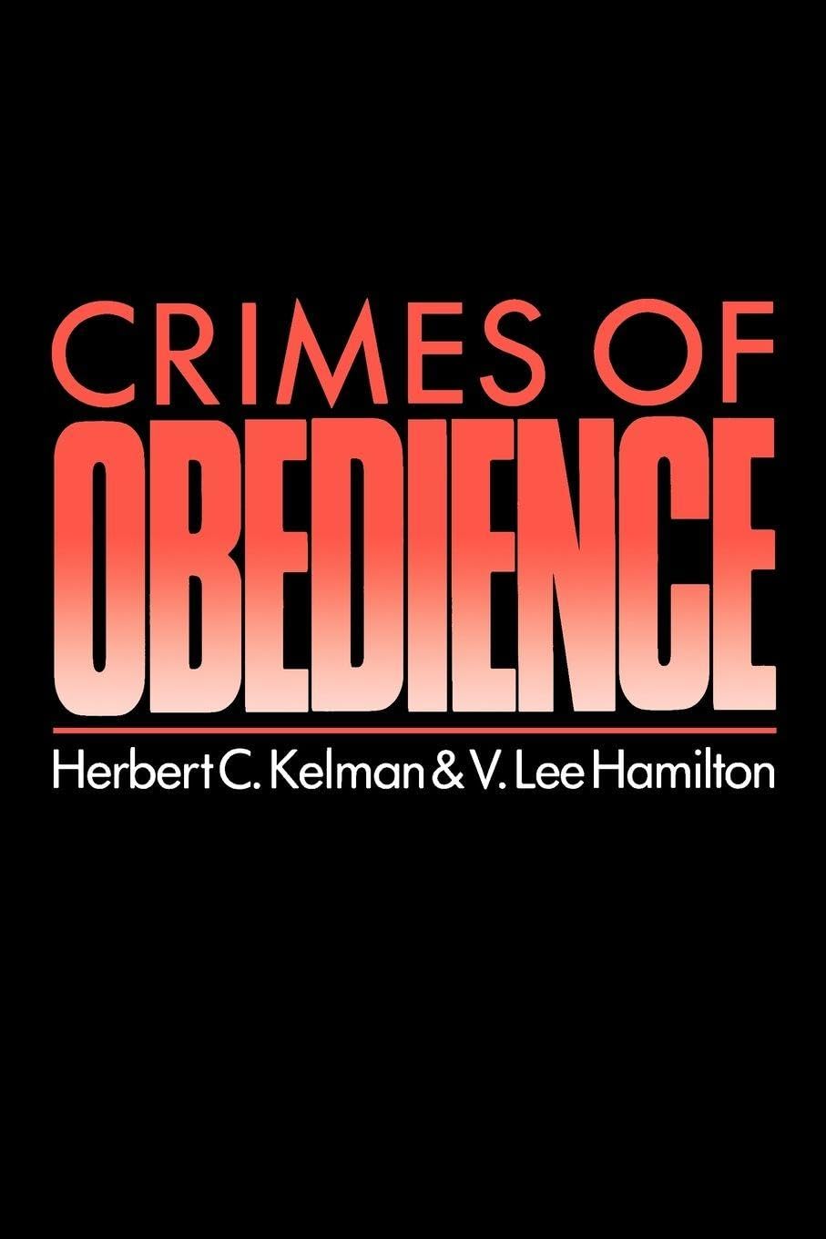 Crimes of Obedience: Toward a Social Psychology of Authority and Responsibility (Insert Data Here-)