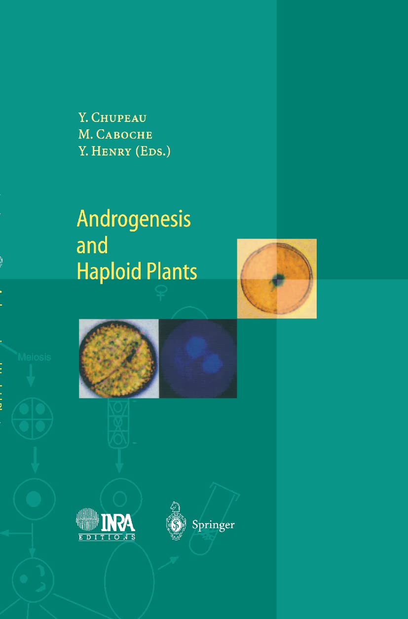 Androgenesis and Haploid Plants