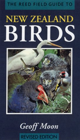The Reed Field Guide to New Zealand Birds The Reed Field Guide to New Zealand Birds