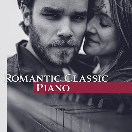 Romantic Classic Piano Classic Music, Background for
