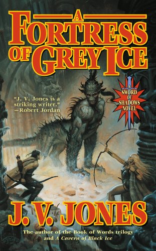 A Fortress of Grey Ice: Book Two of Sword of Sh... 0765345498 Book Cover