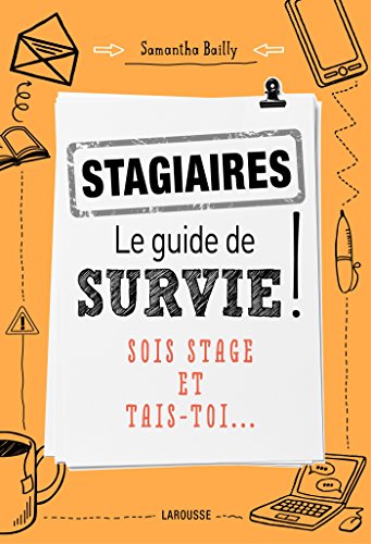 Télécharger Stagiaires : le guide de survie livre En ligne