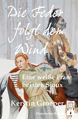 Die Feder folgt dem Wind: Eine...