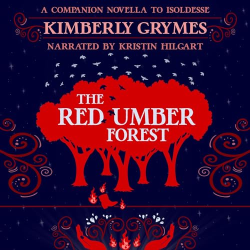 The Red Umber Forest (Written by Kimberly Grymes) episode artwork