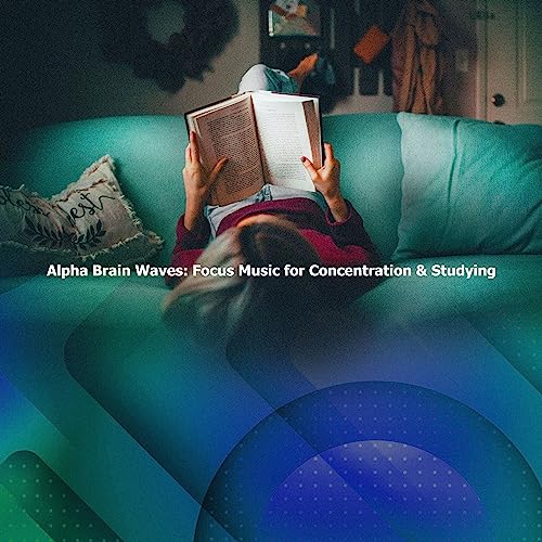 Amazon Music Working from HomeのAlpha Brain Waves Focus Music for