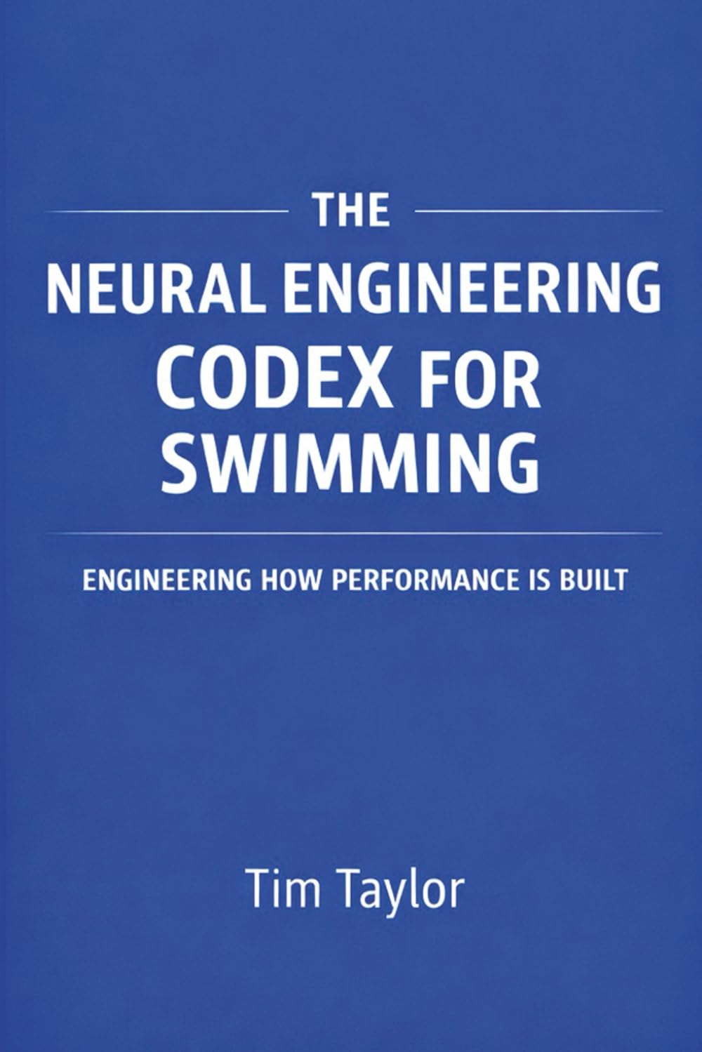 The Neural Engineering Codex for Swimming