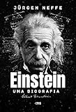 Einstein: Uma biografia (Portuguese Edition) - Jürgen Neffe 