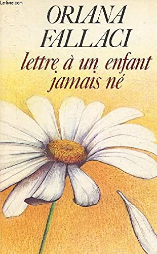 Lettre à un enfant jamais né [French] 2080608576 Book Cover