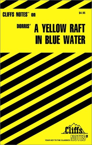 Cliffsnotes Yellow Raft in Blue Water: Roby, William C.: 9780764585111 ...