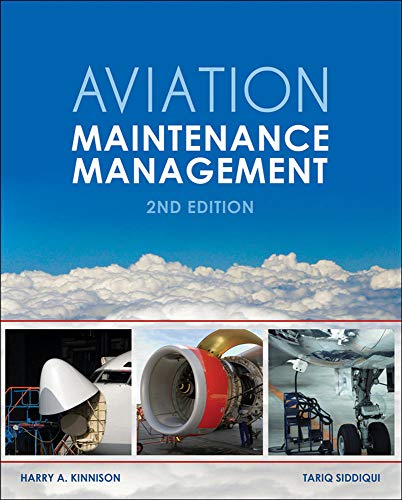 Aviation Maintenance Management, Second Edition Aviation Maintenance Management, Second Edition