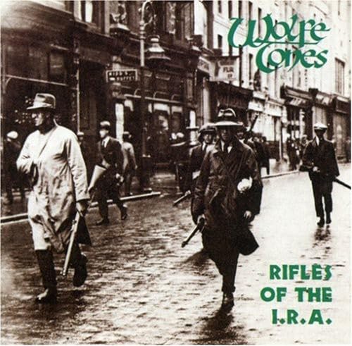 Rifles of the I.R.A. [Audio CD] WOLFE TONES