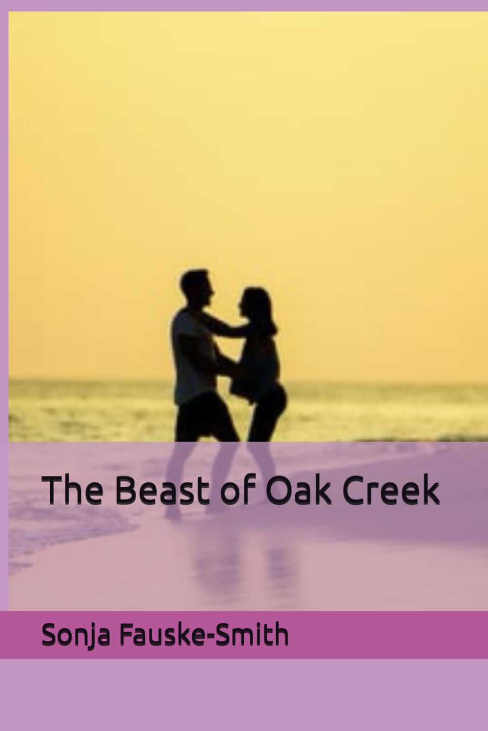 The Beast of Oak Creek (Married to a Narcissist series)